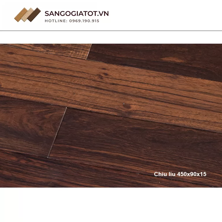 Tổng quan về sàn gỗ Chiu Liu 450x90x15
